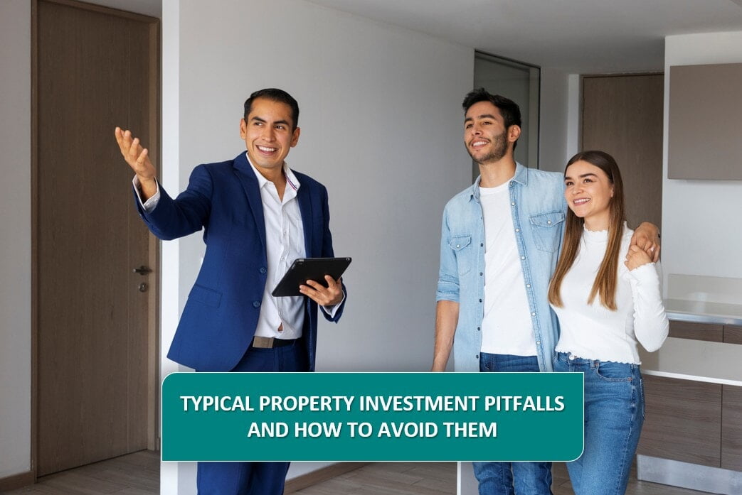 Typical Property Investment Pitfalls And How To Avoid Them